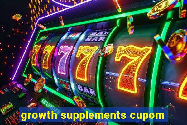 growth supplements cupom